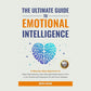 The Ultimate Guide to Emotional Intelligence